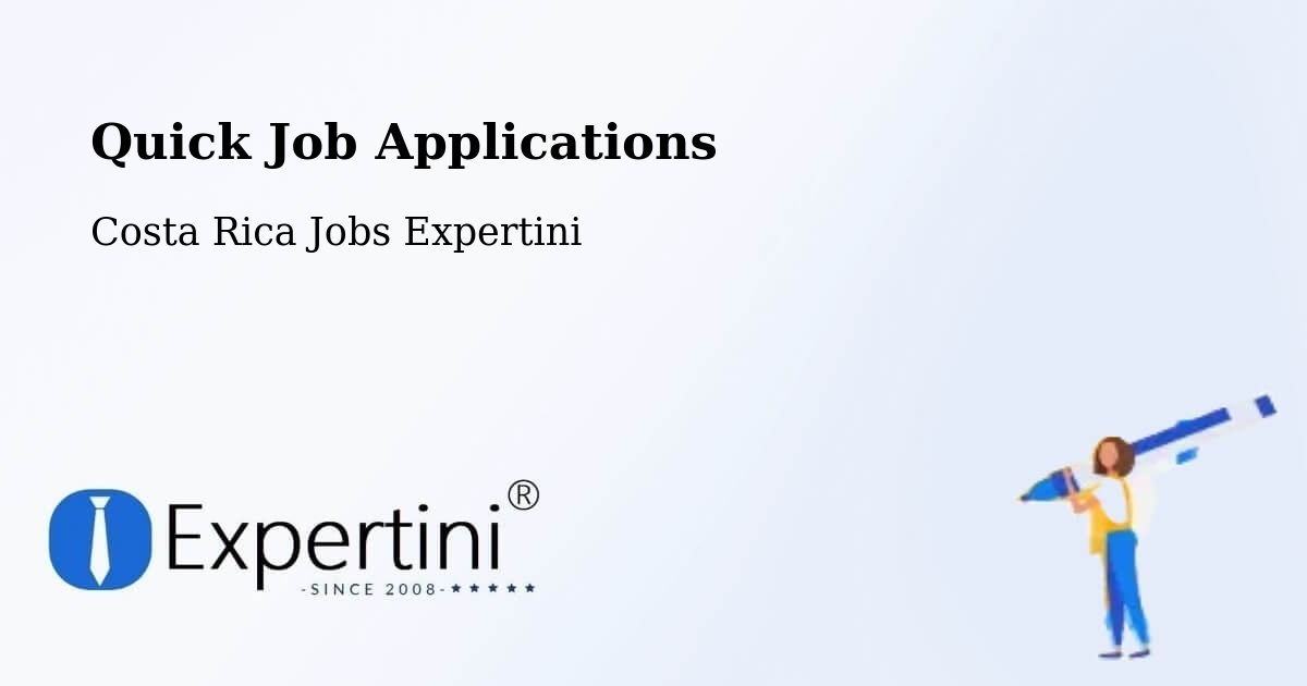 Quick Apply Feature – Guápiles - Costa Rica Jobs Expertini